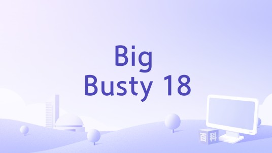 Big Busty 18