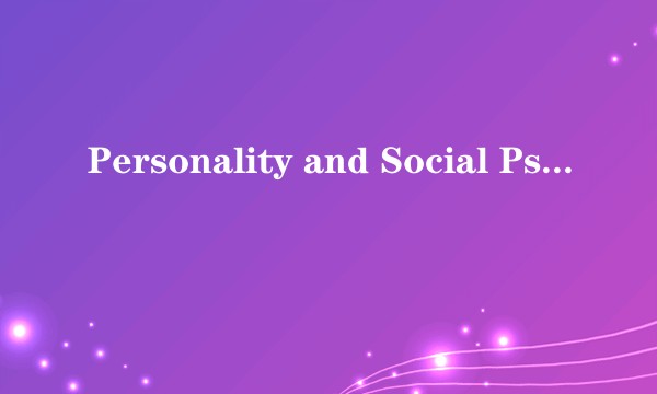 Personality and Social Psychology Review