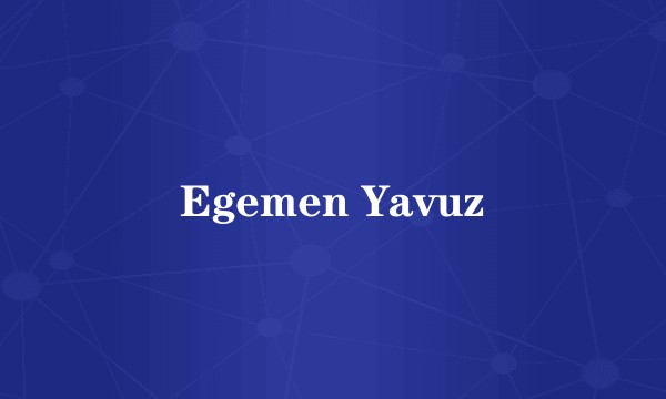 Egemen Yavuz