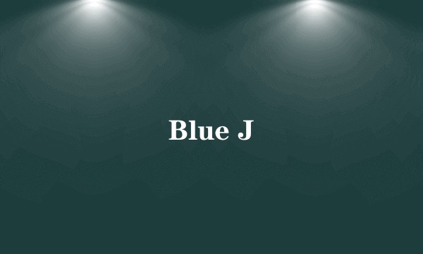 Blue J