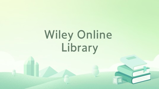 Wiley Online Library（国际权威学术资源平台）