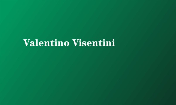 Valentino Visentini