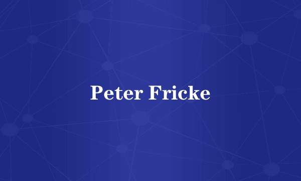 Peter Fricke