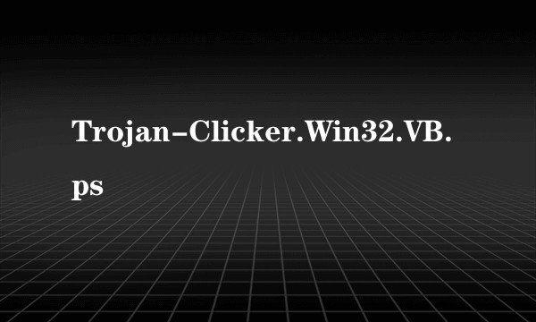 Trojan-Clicker.Win32.VB.ps