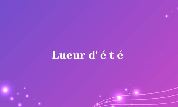 Lueur d'été