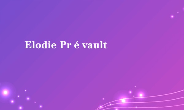 Elodie Prévault