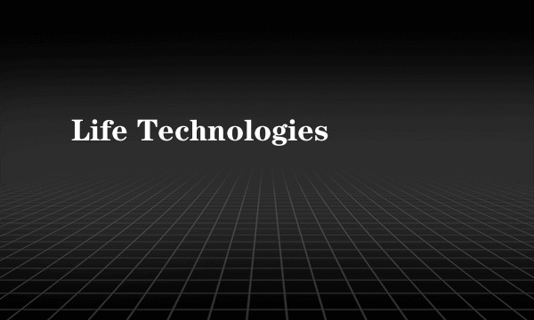 Life Technologies