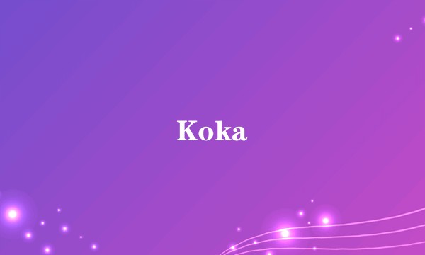 Koka