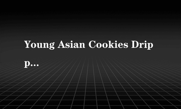 Young Asian Cookies Dripping Cum 4