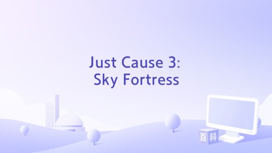 Just Cause 3: Sky Fortress
