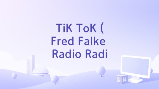 TiK ToK (Fred Falke Radio Radi