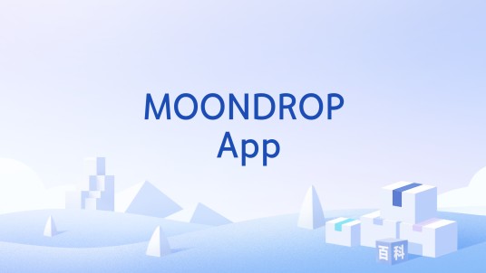 MOONDROP App