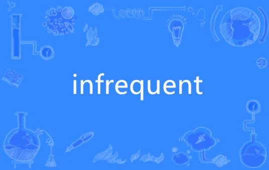 infrequent