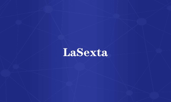 LaSexta