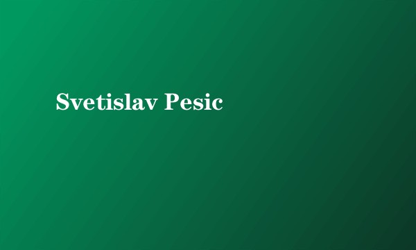 Svetislav Pesic